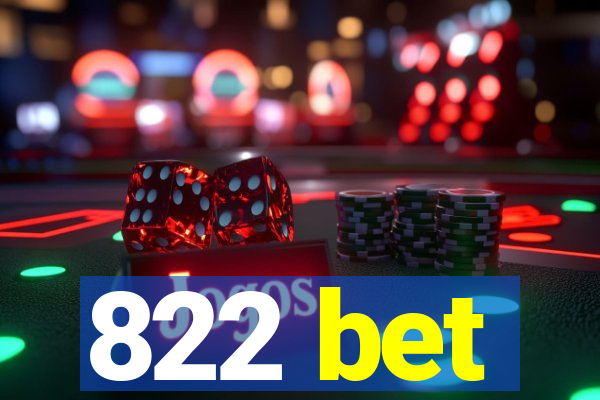 822 bet